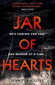 Jar of Hearts - Jennifer Hillier