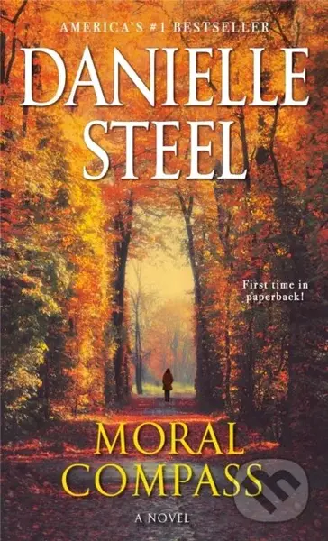 Moral Compass (A Novel) - Danielle Steel