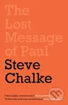 The Lost Message of Paul (Has the Church misunderstood the Apostle Paul?) - kniha z kategorie Filozofie