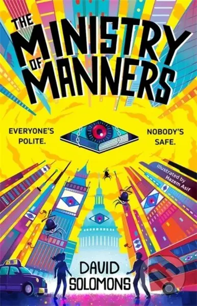 The Ministry of Manners (An unmissable new novel from the award-winning author of My Brother Is a Superhero)