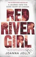 Red River Girl (A Journey into the Dark Heart of Canada - The International Bestseller) - kniha z kategorie Humanitní a společenské vědy