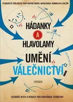 Hádanky a hlavolamy: Umění válečnictví - Richard Wolfrik Galland
