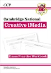 OCR Cambridge National in Creative iMedia: Exam Practice Workbook (includes answers) - Alex Brown