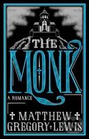 The Monk (Annotated Edition) - Matthew Gregory Lewis - kniha z kategorie Společenská beletrie