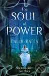 The Soul of Power - Callie Bates - kniha z kategorie Pro děti