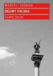 Dějiny Polska - Kosman Marceli