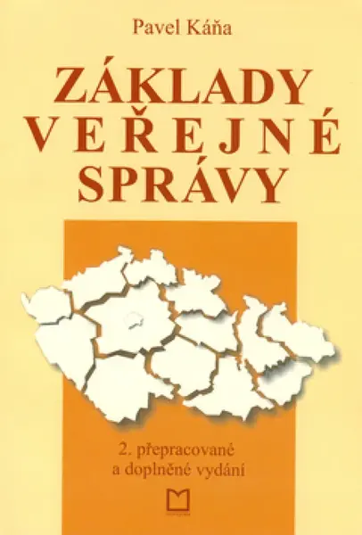 Základy veřejné správy (poškozená) - Pavel Káňa