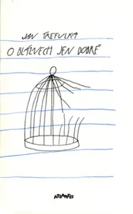 O bláznech jen dobré - Jan Trefulka