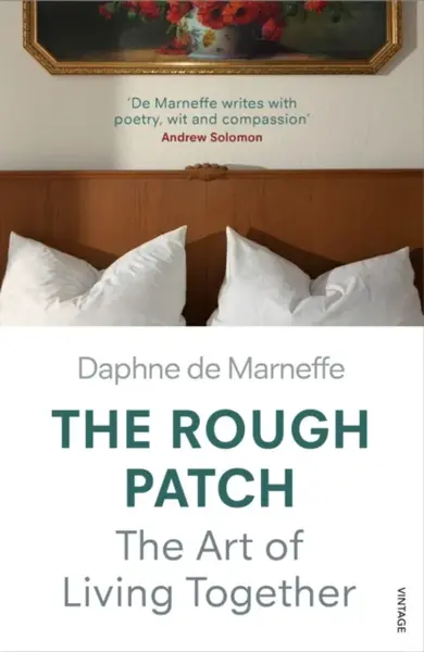 The Rough Patch - Daphne de Marneffe