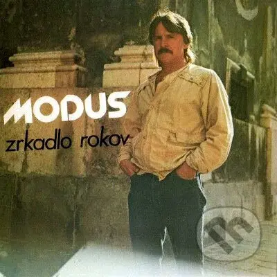 Modus:  Best Of 1980-1988 - Zrkadlo Rokov - Modus, Modus