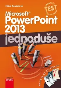Microsoft PowerPoint 2013 - Eliška Roubalová