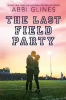 The Last Field Party - Abbi Glinesová