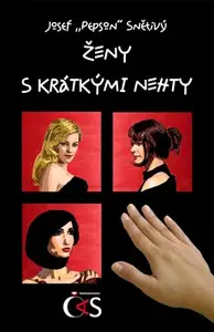 Ženy s krátkými nehty (poškozená) - Josef Snětivý