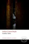Gothic Tales - Arthur Conan Doyle, Darryl Jones