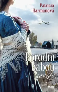 Porodní bábou navždy (poškozená) - Patricia Harmanová