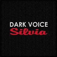 Dark Voice – Silvia