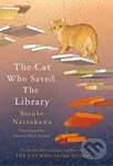 The Cat Who Saved the Library - Sosuke Natsukawa