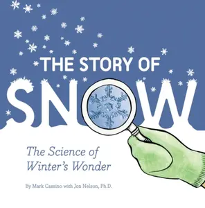 Story of Snow - Jon Nelson