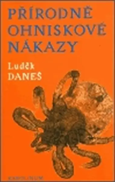 Přírodně ohniskové nákazy (poškozená) - Luděk Daneš