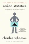 Naked Statistics - Charles Wheelan