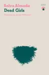 Dead Girls - Almada Selva