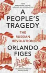 A People's Tragedy - Orlando Figes