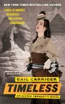 Timeless - Gail Carriger