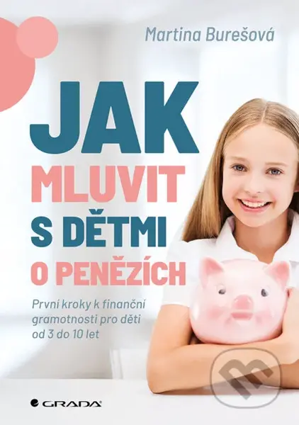 Jak mluvit s dětmi o penězích - Martina Burešová