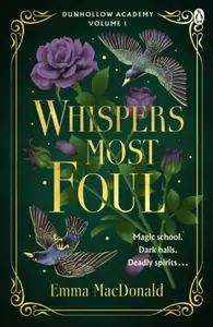Whispers Most Foul - Emma MacDonald