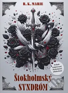 Štokholmský syndróm (Príbeh inšpirovaný skutočnými udalosťami) - kniha z kategorie Společenská beletrie