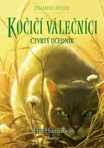 Kočičí válečníci: Znamení hvězd (1) – Čtvrtý učedník - Erin Hunterová