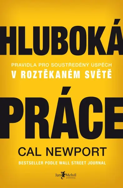 Hluboká práce - Cal Newport