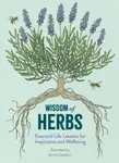 Wisdom of Herbs - Alison Daviesová