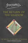 Return of  Shadow - J. R. R. Tolkien, Christopher Tolkien