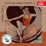 Různí interpreti – Historie psaná šelakem - Zlatý věk české operety 9 1940-41