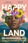 Happy Land (The spellbinding new novel from the bestselling author of Take My Hand) - kniha z kategorie Společenská beletrie