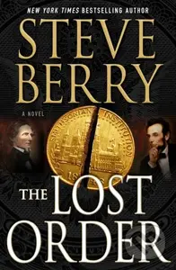 The Lost Order (A Novel) - Steve Berry