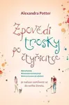 Zpovědi trosky po čtyřicítce - Alexandra Potter