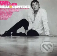 Paul Weller: Heliocentric - Paul Weller