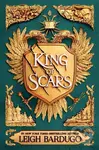 King of Scars - Leigh Bardugo