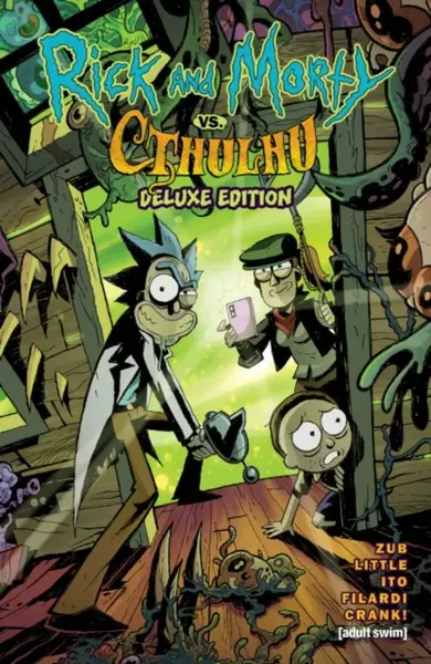 Rick and Morty vs. Cthulhu Deluxe Edition - Jim Zub