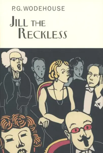 Jill The Reckless - Pelham Grenville Wodehouse