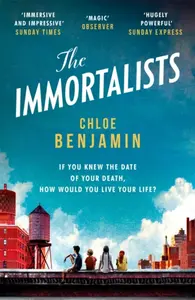 The Immortalists - Chloe Benjaminová