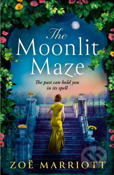 The Moonlit Maze (The Gripping, Sweeping Story of a Long-Hidden Secret from the Bestselling Author for Fans of Historical Fiction) - kniha z…