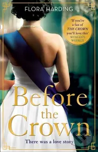 Before the Crown - Flora Harding - kniha z kategorie Romantika