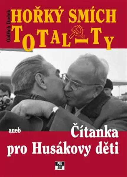 Hořký smích totality (poškozená) - Oldřich Dudek