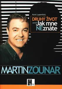 Druhý život aneb jak mne neznáte (poškozená) - Lupoměský Karel