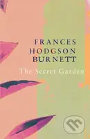 The Secret Garden (Legend Classics) - Frances Eliza Hodgson Burnett - kniha z kategorie Společenská beletrie