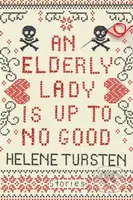 An Elderly Lady Is Up to No Good - Helene Tursten - kniha z kategorie Detektivky, thrillery a horory