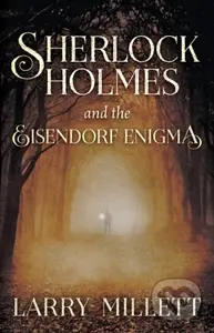 Sherlock Holmes and the Eisendorf Enigma - Larry Millett - kniha z kategorie Detektivky, thrillery a horory